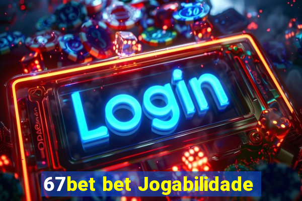 67bet bet Jogabilidade